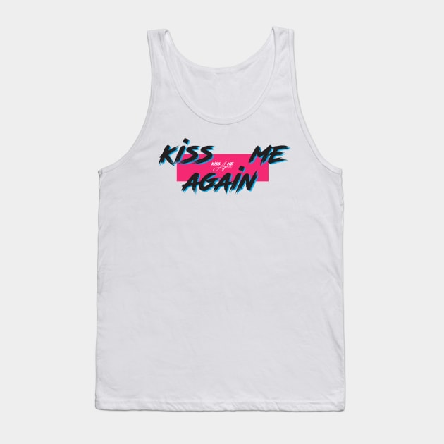 Kiss me again Tank Top by SimonSay